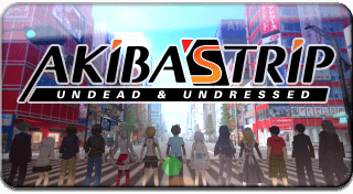 AKIBA'S TRIP: Undead ＆ Undressed