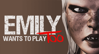 Emily Wants to Play Too