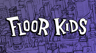 Floor Kids