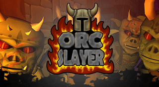 Orc Slayer