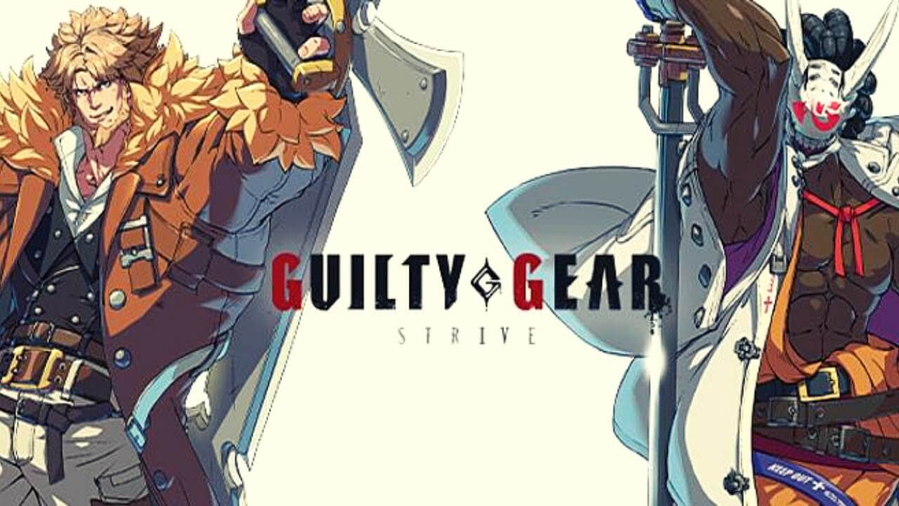 Guilty Gear Strive retrasa su lanzamiento hasta junio de este año